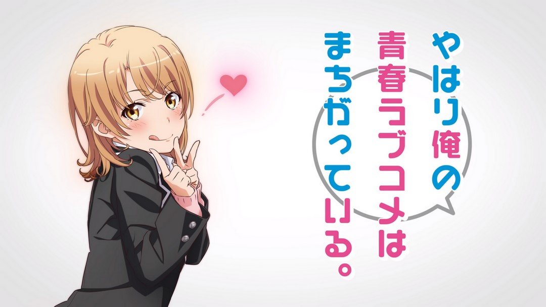 OreGairu Season 3 Will Soon be Streamed on Crunchyroll